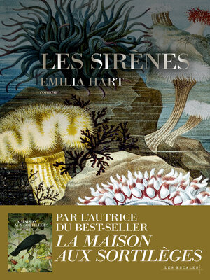 cover image of Les Sirènes--Nouveauté Emilia Hart 2025--Après l'immense succès de "La Maison aux sortilèges"